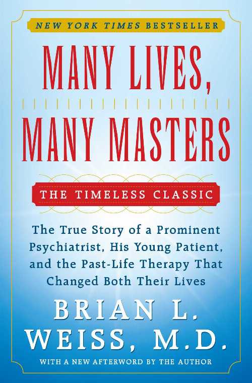 【古本】 Many Lives, Many Masters: The True Story of a Prominent Psychiatrist, His Young Patient, and the Past-Life Therapy That Changed Both Their Lives - Brian L Weiss (Fireside) 【紙書籍】 9780671657864