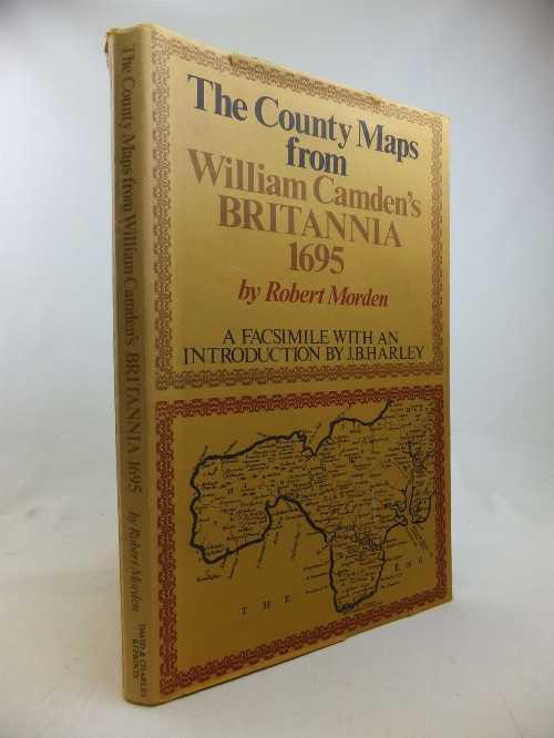  County Maps from William Camden's Britannia, 1695. - William (1551-1623) Morden, Robert (approximately 1650-1703). Camden (Newton Abbot : David and Charles)  0715357182