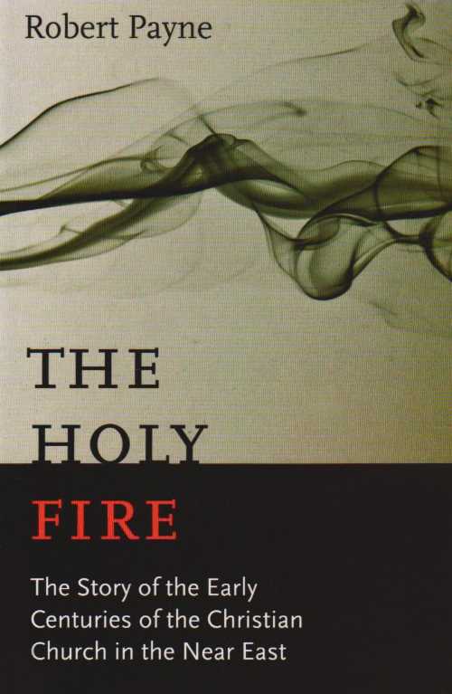  Holy Fire - Robert Payne (St Vladimirs Seminary Pr)  0913836613