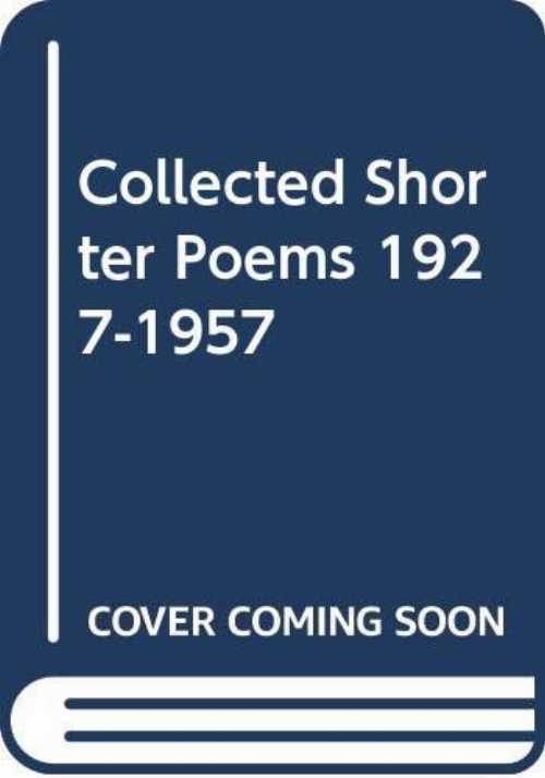  Collected Shorter Poems, 1927-1957 - W H Auden (Vintage Books)  0394720156