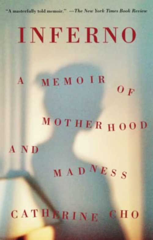 Inferno: A Memoir of Motherhood and Madness - Catherine Cho (Holt Paperbacks) 【紙書籍】 9781250798282