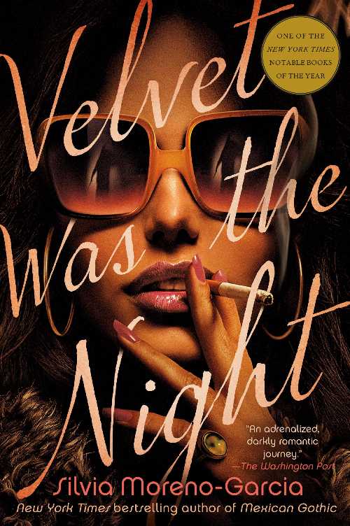 Velvet Was the Night - Silvia Moreno-Garcia (Del Rey) 【紙書籍】 9780593356845