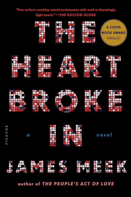 Rakuten - The Heart Broke In - James Meek (Picador) 【紙書籍】 9781250037770