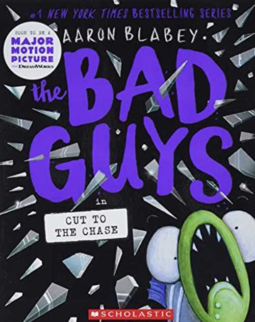 Bad Guys in Cut to the Chase (the Bad Guys #13): Volume 13 - Aaron Blabey (Scholastic Paperbacks) 【紙書籍】 9781338329520