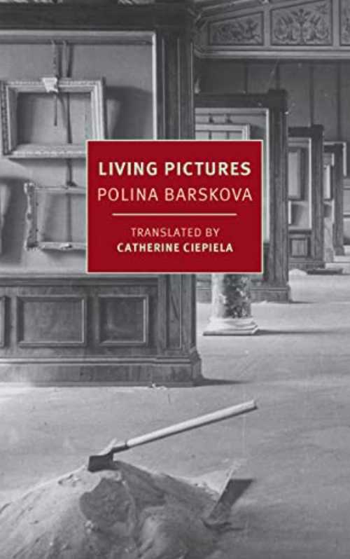 乐天商城 - Living Pictures - Polina Barskova (NYRB Classics) 【紙書籍】 9781681376592