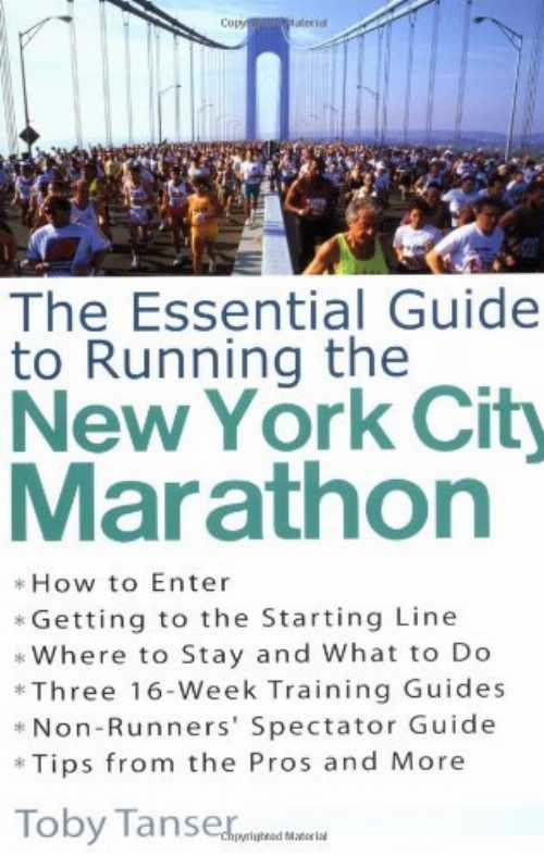  Essential Guide to Running the New York City Marathon - Toby Tanser (Perigee Trade)  9780399528521