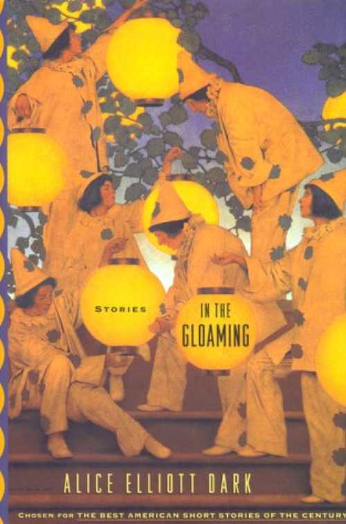 【古本】 In the Gloaming: Stories - Alice Elliott Dark (Simon & Schuster) 【紙書籍】 9780684865218