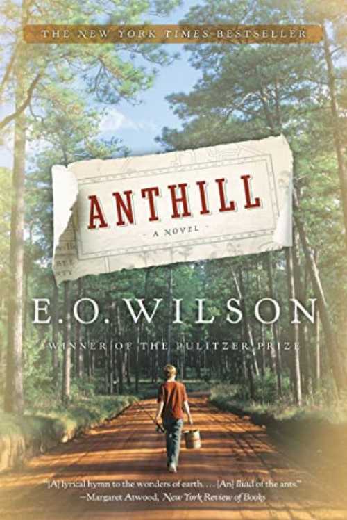  Anthill - Edward O Wilson (Norton)  9780393339703