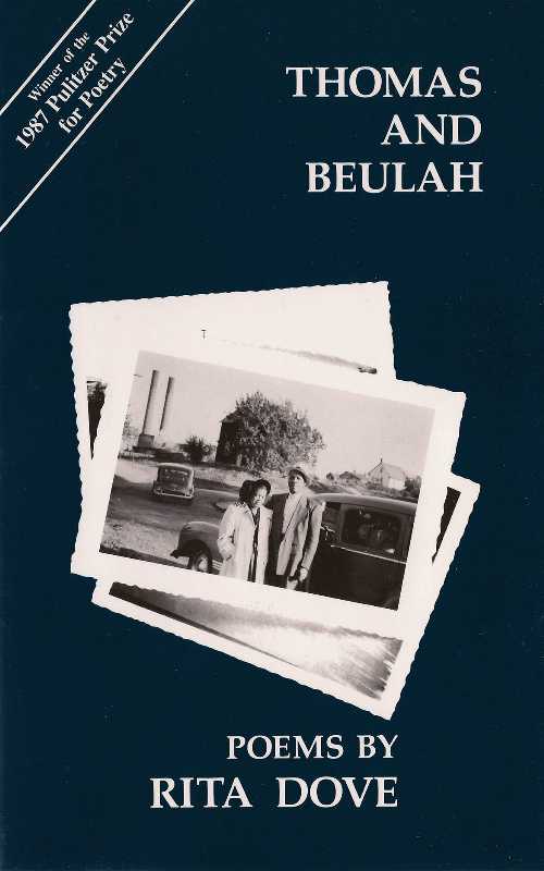  Thomas and Beulah - Rita Dove (Carnegie Mellon University Press)  9780887480218