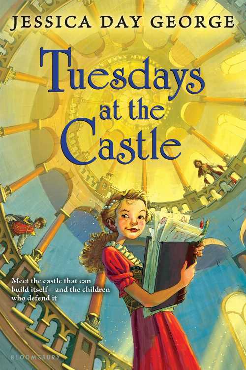 【古本】 Tuesdays at the Castle - Jessica Day George (Bloomsbury USA Childrens) 【紙書籍】 9781599909172