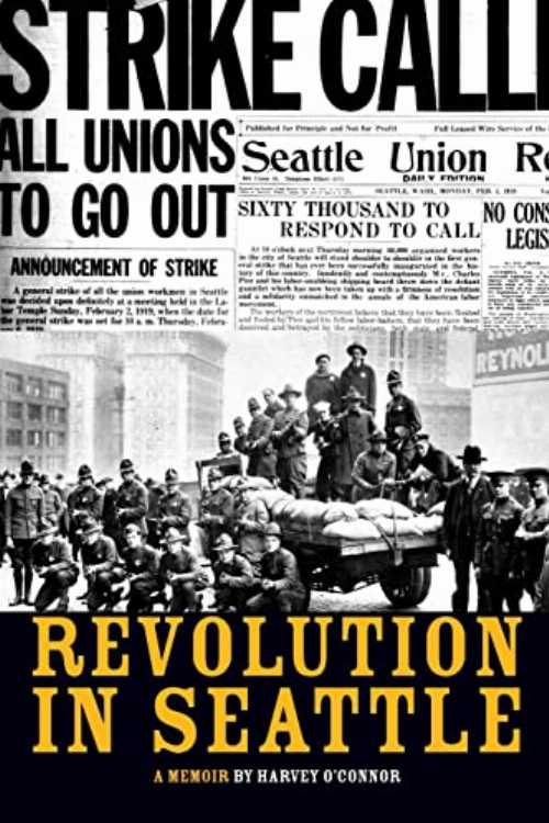 Rakuten - Revolution in Seattle - Harvey O'Connor (Haymarket Books) 【紙書籍】 9781931859745