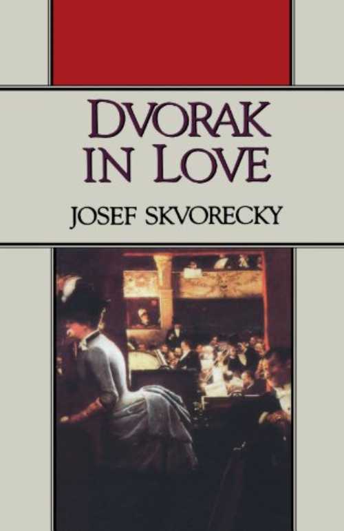 【古本】 Dvorak in Love: A Light-Hearted Dream - Josef Skvorecky (W. W. Norton & Company) 【紙書籍】 0393305481