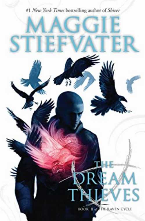 Dream Thieves (the Raven Cycle, Book 2): Volume 2 - Maggie Stiefvater (Scholastic Paperbacks)  9780545424950