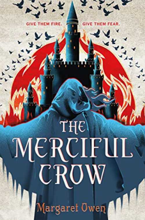 Merciful Crow - Margaret Owen (Square Fish)  9781250250940