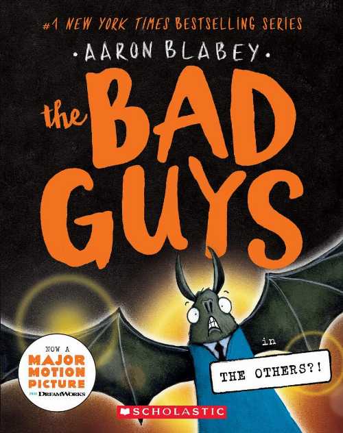 The Bad Guys in the Others?! (The Bad Guys #16) - Aaron Blabey (Scholastic Paperbacks)  9781338820539