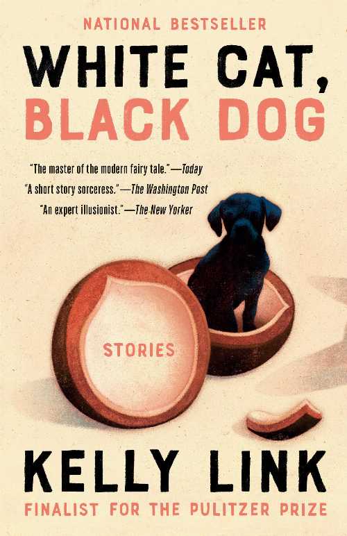 White Cat, Black Dog - Shaun Link, Kelly; Tan (Random House Trade Paperbacks)  9780593449974