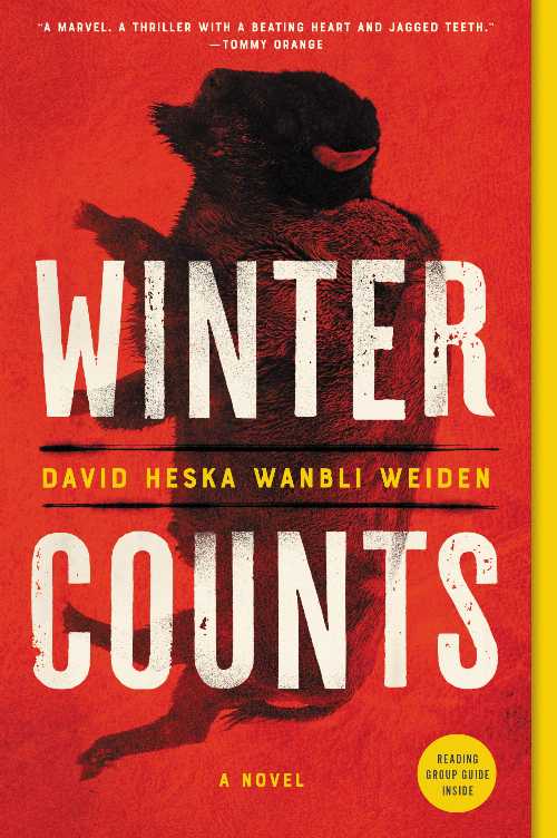  Winter Counts: A Novel - David Heska Wanbli Weiden (Ecco)  9780062968951