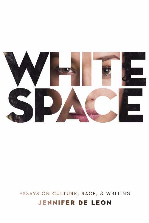 【古本】 White Space: Essays on Culture, Race, & Writing - Jennifer de Leon (University of Massachusetts Press) 【紙書籍】 9781625345677