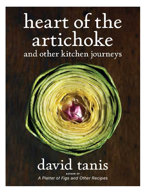 Rakuten - 【古本】 Heart of the Artichoke and Other Kitchen Journeys - David Tanis (Artisan) 【紙書籍】 9781579654078