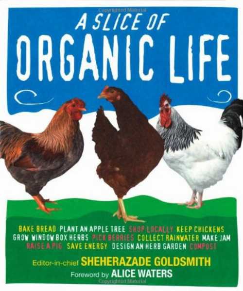 Rakuten - 【古本】 Slice of Organic Life - Sheherezade Goldsmith (DK) 【紙書籍】 9780756628734