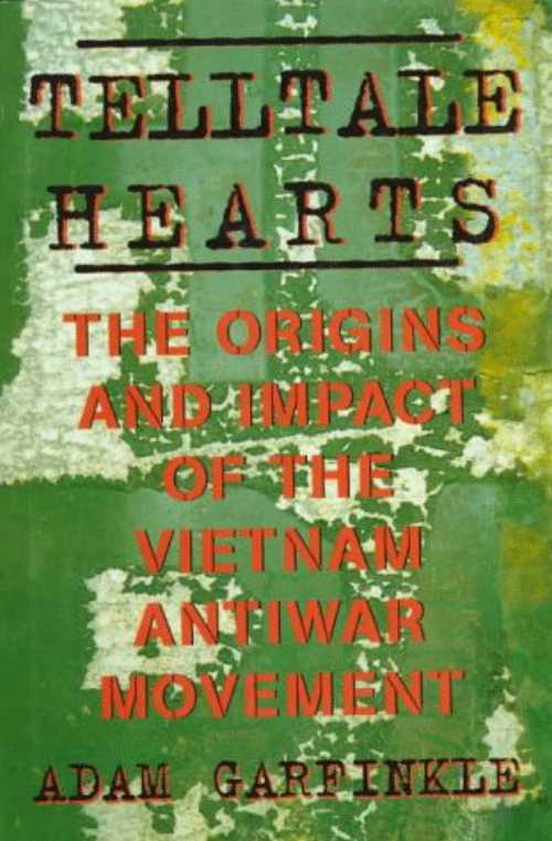 【古本】 Telltale Hearts: The Origins and Impact of the Vietnam Antiwar Movement - Adam Garfinkle (St. Martin's Press) 【紙書籍】 9780312125202