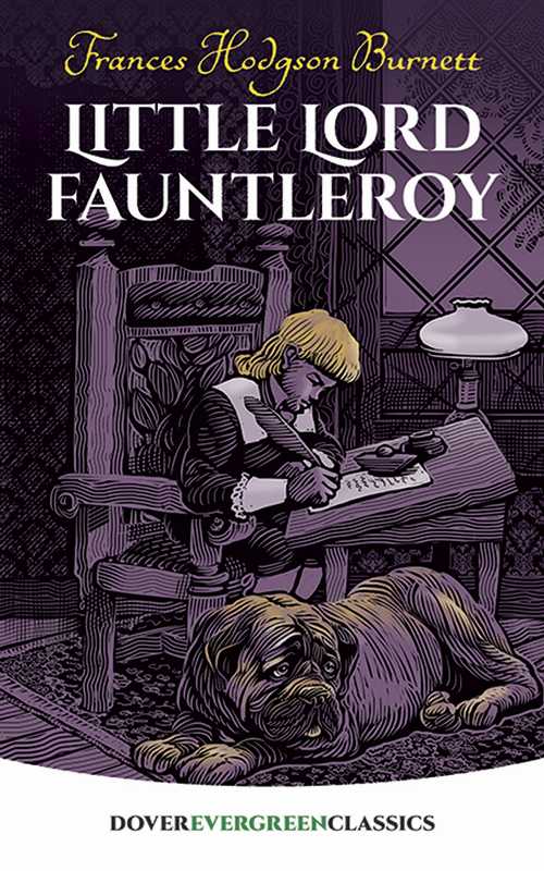  Little Lord Fauntleroy - Frances Hodgson Burnett (Dover Publications)  9780486423685