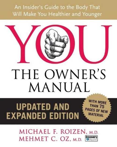 【古本】 You: The Owner's Manual, Updated and Expanded Edition: An Insider's Guide to the Body That Will Make You Healthier and Younger (Updated, Expanded) - Mehmet C Oz (William Morrow) 【紙書籍】 9780061473678
