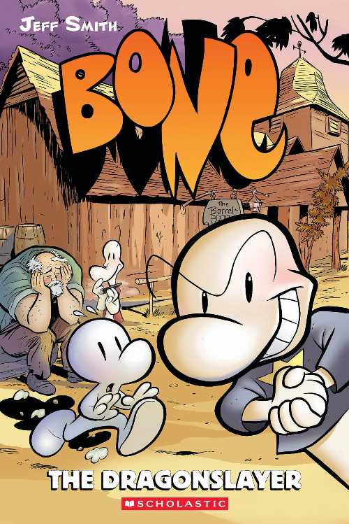  Dragonslayer: A Graphic Novel (Bone #4): Volume 4 - Jeff Smith (Graphix)  9780439706377