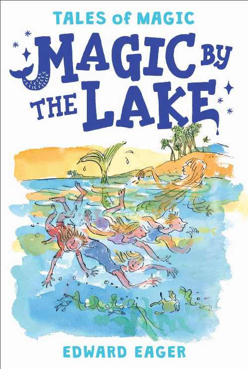  Magic by the Lake - Edward Eager (Clarion Books)  9780544671706