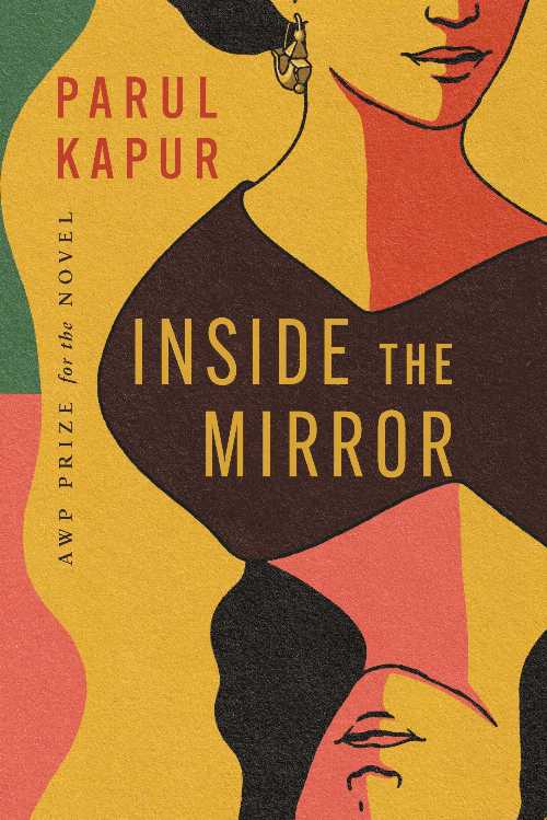Inside the Mirror - Parul Kapur (University of Nebraska Press) 【紙書籍】 9781496236784