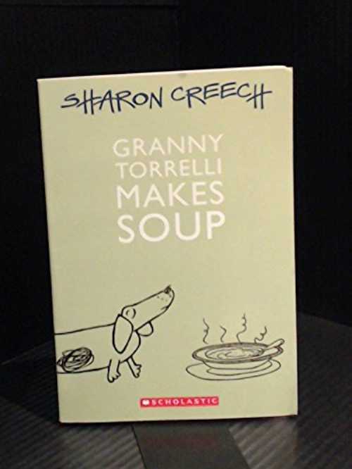 【古本】 Granny Torrelli Makes Soup - Sharon Creech (HarperCollins) 【紙書籍】 9780439649315