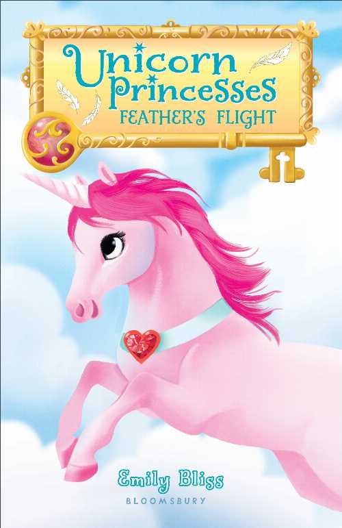  Unicorn Princesses 8: Feather's Flight - Sydney Bliss, Emily; Hanson (Bloomsbury Children's Books)  9781681199290