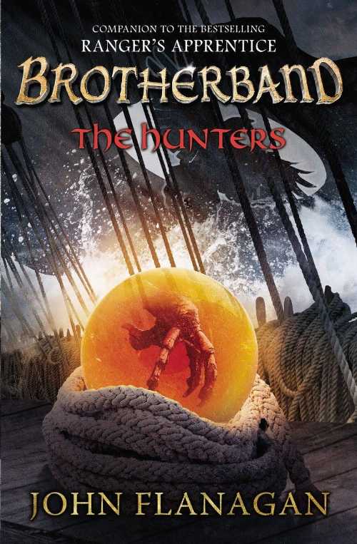  The Hunters: Brotherband Chronicles, Book 3 (The Brotherband Chronicles) - John Flanagan (Viking Books for Young Readers)  9780142426647