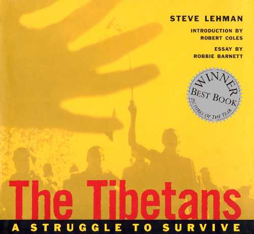  The Tibetans: A Struggle to Survive - Steve Lehman; Robert Barnett (Twin Palms Publishers)  0944092659