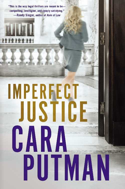  Imperfect Justice - Cara C Putman (Thomas Nelson)  9780718083489
