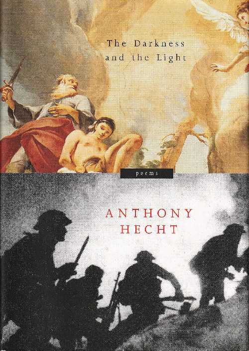 Rakuten - 【古本】 Darkness and the Light: Poems - Anthony Hecht (Knopf) 【紙書籍】 9780375411946