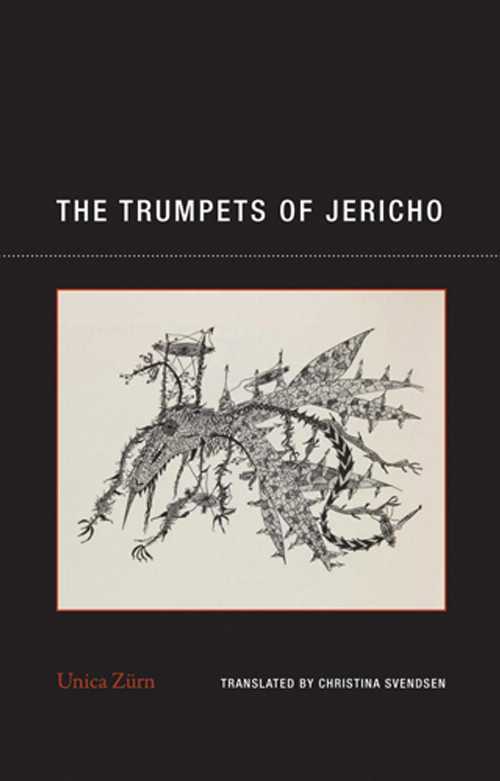 The Trumpets of Jericho - Christina Zürn, Unica; Svendsen (Wakefield Press)  9781939663092