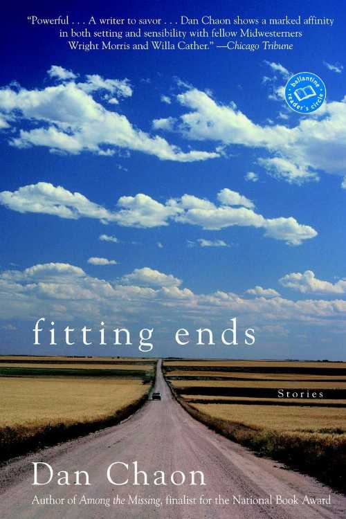  Fitting Ends - Dan Chaon (Ballantine Books)  9780345449092