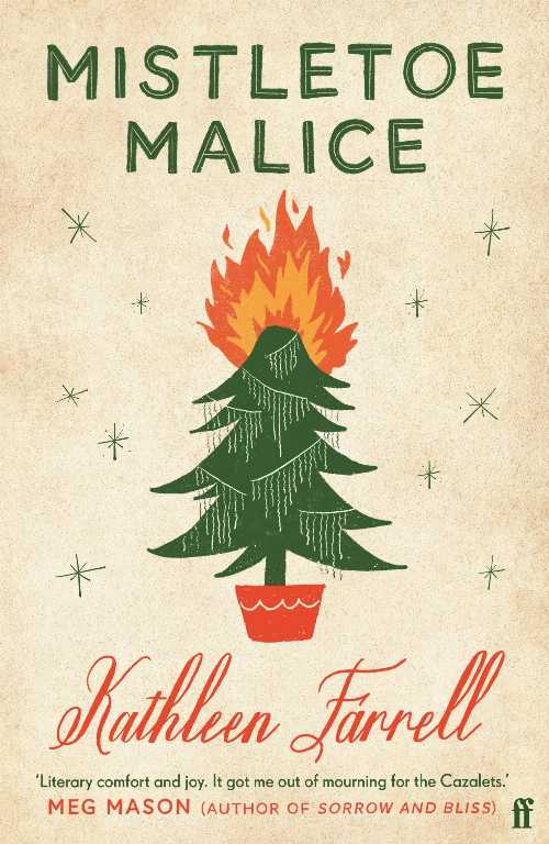 Mistletoe Malice - Kathleen Farrell (Faber & Faber)  9780571378265