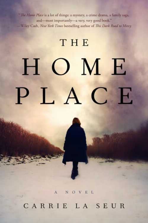  Home Place - Carrie La Seur (William Morrow Paperbacks)  9780062323453