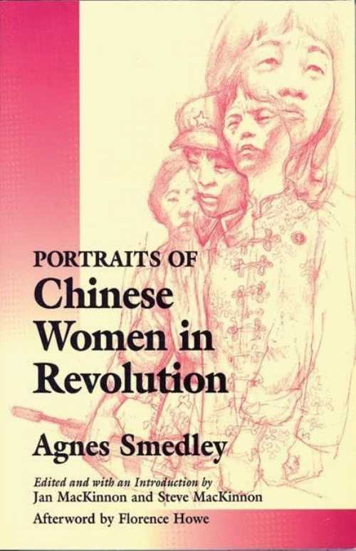 【古本】 Portraits of Chinese Women in Revolution - Agnes Smedley (The Feminist Press at CUNY) 【紙書籍】 0912670444