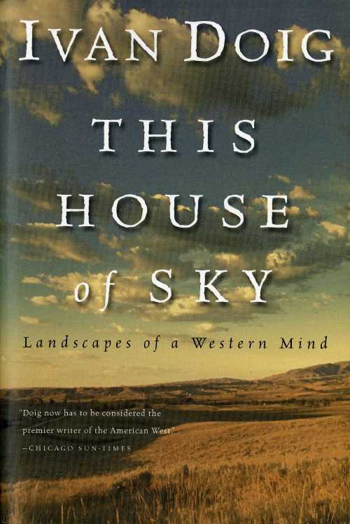 乐天商城 - 【古本】 This House of Sky: Landscapes of a Western Mind - Ivan Doig (Mariner Books Classics) 【紙書籍】 9780156899826