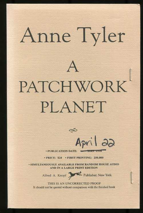  Patchwork Planet - Anne Tyler (Alfred A Knopf)  9780965058827