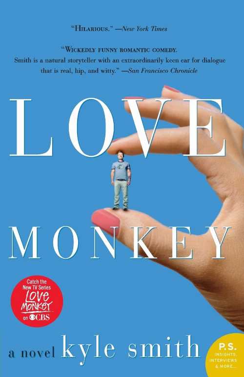  Love Monkey - Kyle Smith (William Morrow Paperbacks)  9780060574543