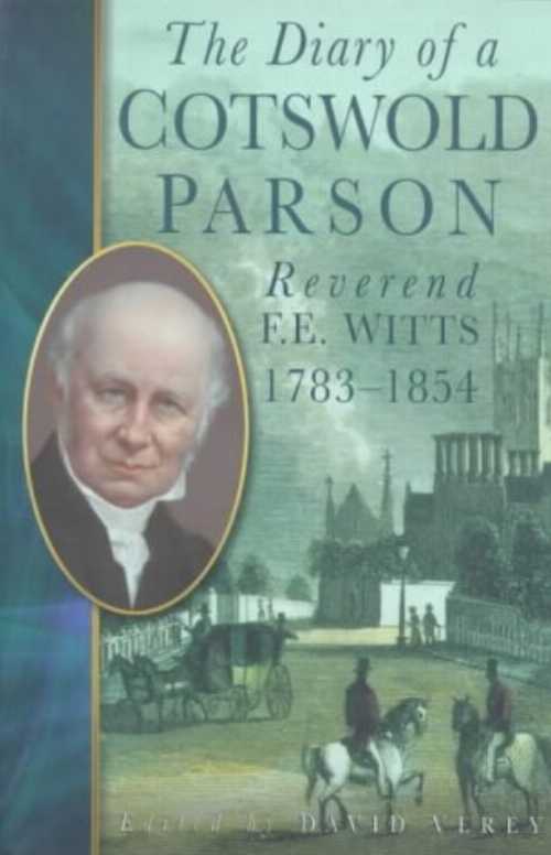  Diary of a Cotswold Parson (Revised) - F E Witts (Sutton Pub Ltd)  9780750920469