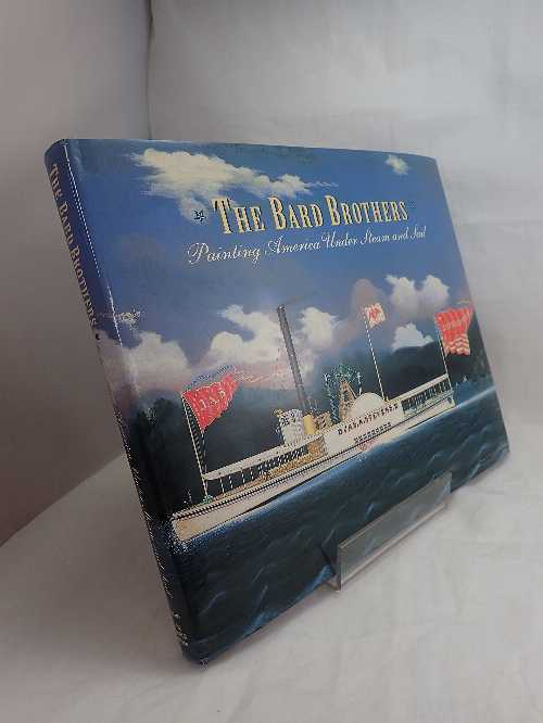  Bard Brothers: Painting America Under Steam and Sail - Mariners' Museum (Harry N Abrams Inc)  9780810912403