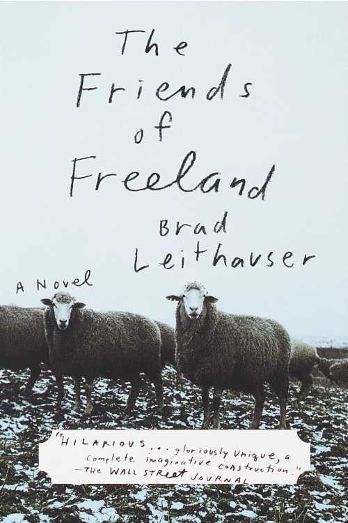  Friends of Freeland - Brad Leithauser (Vintage)  9780679772705