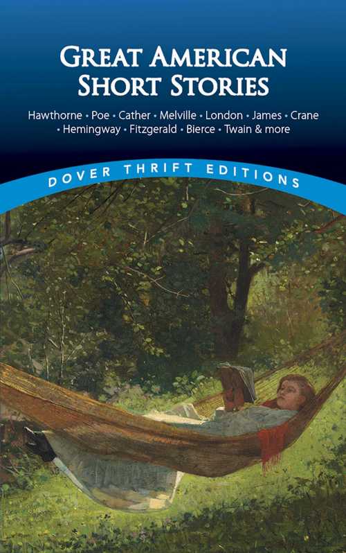  Great American Short Stories: Hawthorne, Poe, Cather, Melville, London, James, Crane, Hemingway, Fitzgerald, Bierce, Twain & More - Paul Negri (Dover Publications)  9780486421193