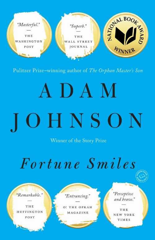  Fortune Smiles: Stories - Adam Johnson (Random House Trade Paperbacks)  9780812987232