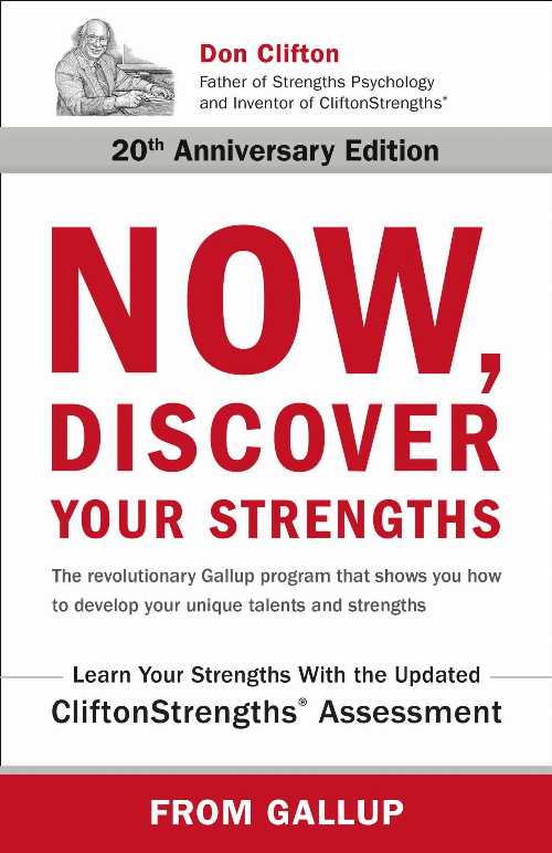  Now, Discover Your Strengths: The Revolutionary Gallup Program That Shows You How to Develop Your Unique Talents and Strengths - Gallup (Gallup Press)  9780743201148